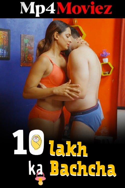 10 Lakh Ka Bachcha (2025) S01 Part 1 Hindi NamasteyFlix Web Series download full movie