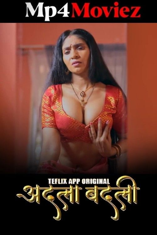 Adla Badli (2025) S01 Part 1 Hindi TeFlix Web Series download full movie