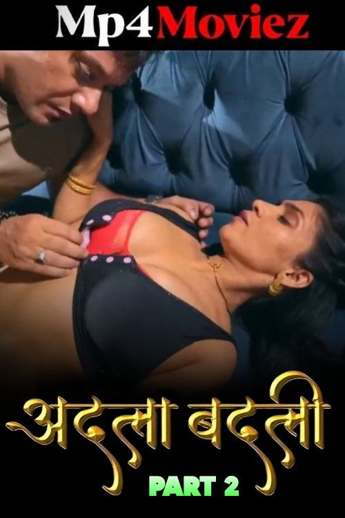 Adla Badli (2025) S01 Part 2 Hindi TeFlix Web Series download full movie