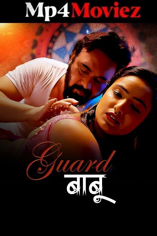 Guard Babu (2025) S01 (Episode 01-04) Hindi Makhan Web Series download full movie