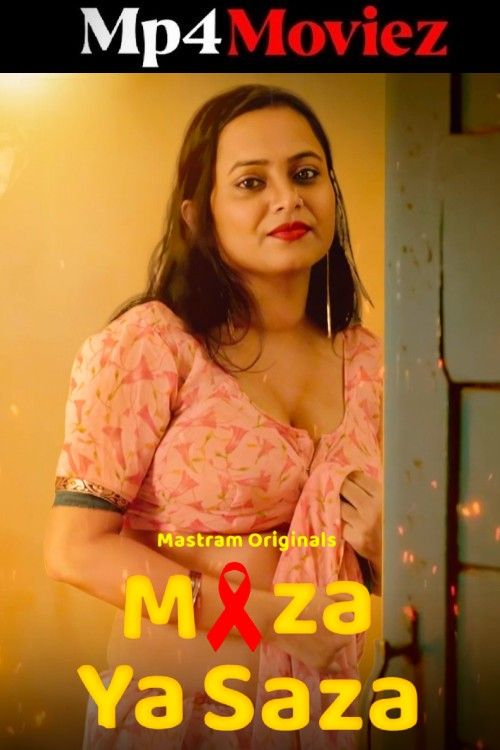 Maza Ya Saza (2025) S01E01 Hindi Mastram Web Series download full movie