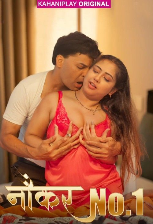 Naukar No 1 (2025) S01 Part 2 Hindi Kahaniplay Web Series download full movie