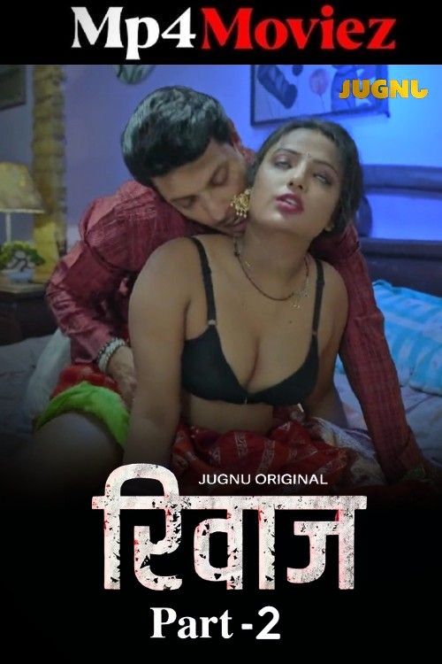 Rivaaz (2025) S01 Part 2 Hindi Jugnu Web Series download full movie